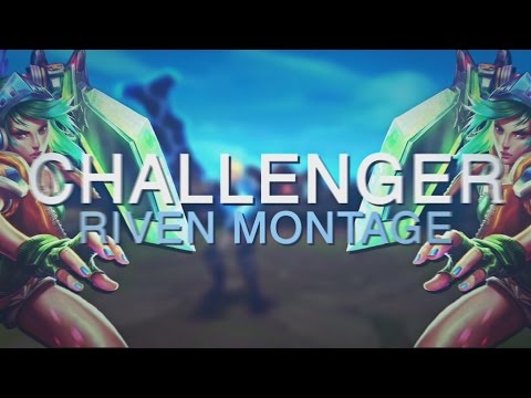 ♥ Light You Up | Challenger Riven Montage ft. BoxBox & Adrian Riven