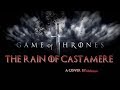 The Rains Of Castamere Cover By Ohhnyx