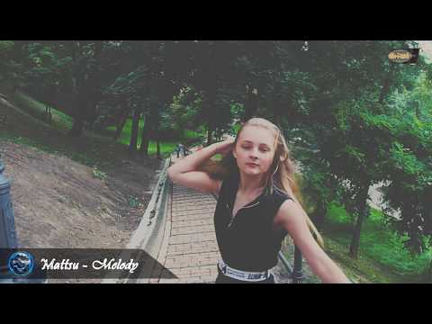 Mattsu ft. KARRA - Melody