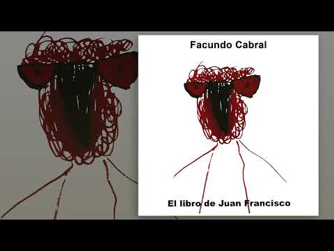 El Libro de Juan Francisco (AUDIOLIBRO) - Facundo Cabral