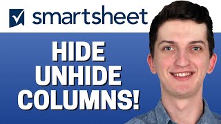 How To Hide/Unhide Columns In Smartsheet