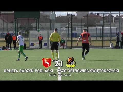 WIDEO: Orlęta Radzyń Podlaski - KSZO Ostrowiec Świętokrzyski 2-1 [SKRÓT MECZU]