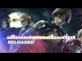 [Nightcore] RELOADED 