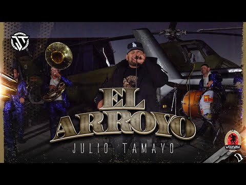 EL ARROYO - EN VIVO CON BANDA - JULIO TAMAYO