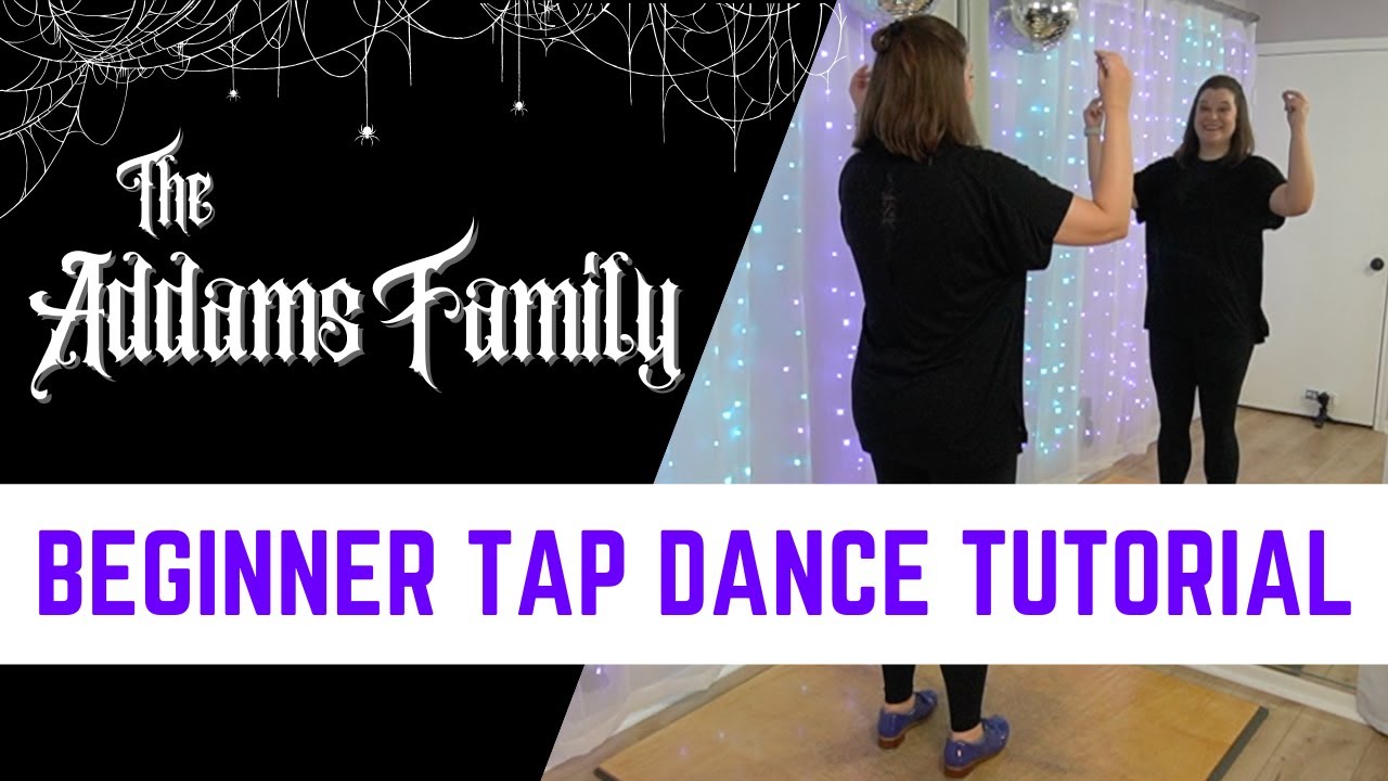 LEARN TO TAP DANCE | The Addams Family | BEGINNER TAP DANCE TUTORIAL | Step-by-Step Instruction!
