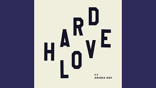 HARD LOVE (feat. Andra Day)