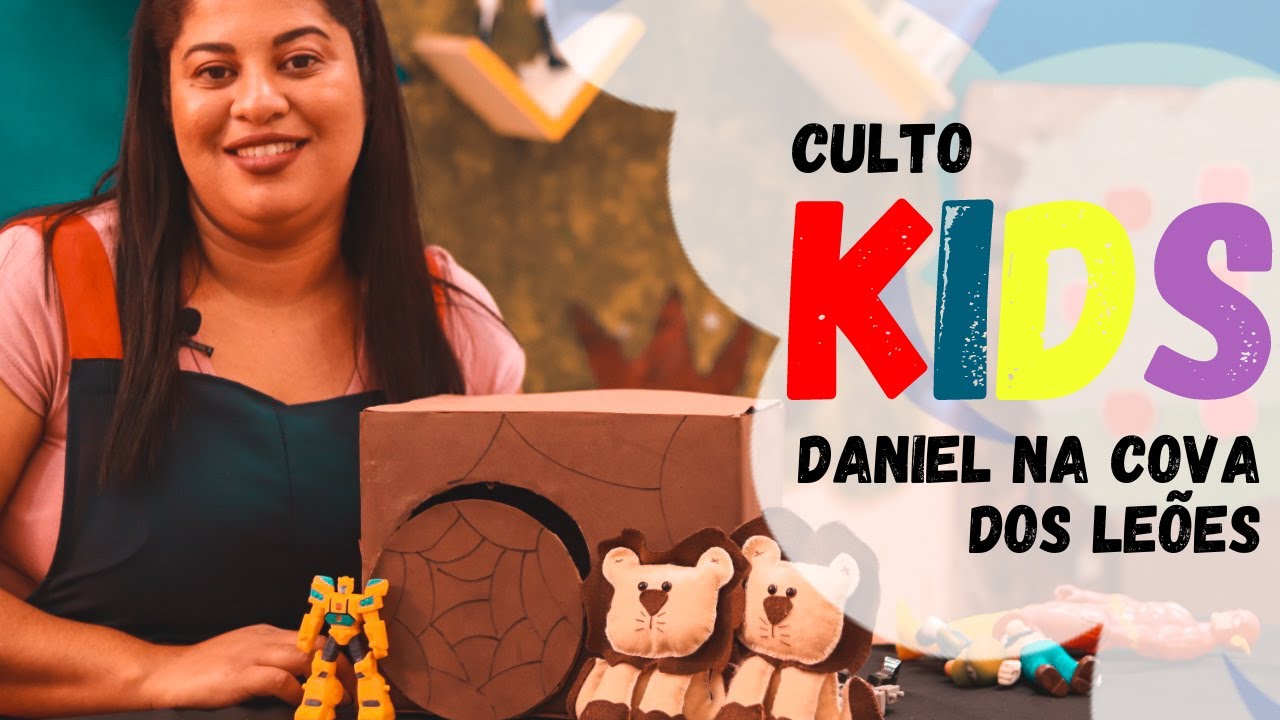 CULTO INFANTIL | DANIEL NA COVA DOS LEÕES