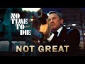NO TIME TO DIE Review - One Of The Worst James Bond Movies