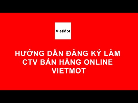 Hướng dẫn CTV bán hàng online mới của VietMot