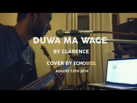 Duwa ma wage cover by Echosteel (live)