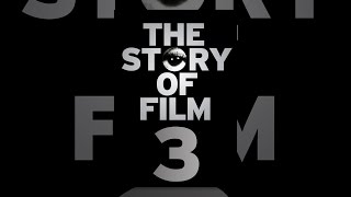 The Story of Film: An Odyssey -- Part 3