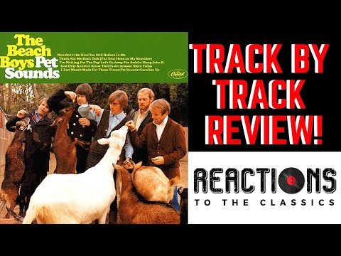 The Beach Boys Reaction to Pet Sounds Full Album Review! Father and Son 1st Time Listening!