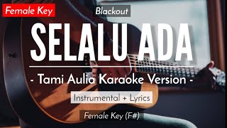 Download lagu Selalu Ada (Karaoke Akustik) - Blackout (Female key | HQ Audio) mp3