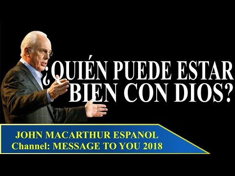 ¿Quién puede estar bien con Dios, 1ª Pte. B