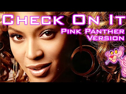 Check On It (Pink Panther Version - ft. Bun B & Slim Thug)
