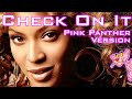 Check On It Pink Panther Version Ft Bun B Slim Thug