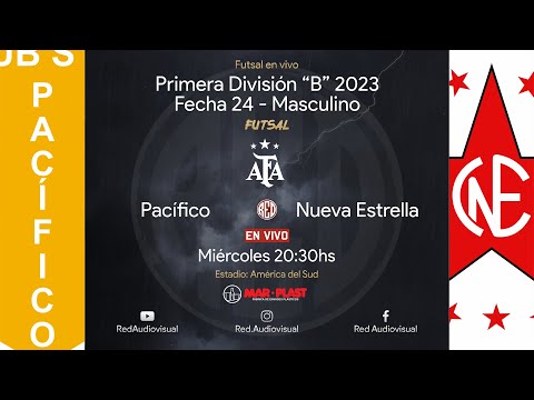 🔴 Pacífico vs Nueva Estrella - Fecha 24 - Primera División B - Futsal AFA 2023 - Masculino