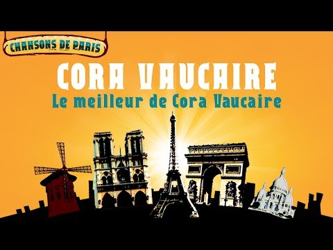 Cora Vaucaire - Le meilleur de Cora Vaucaire (Full Album / Album complet)