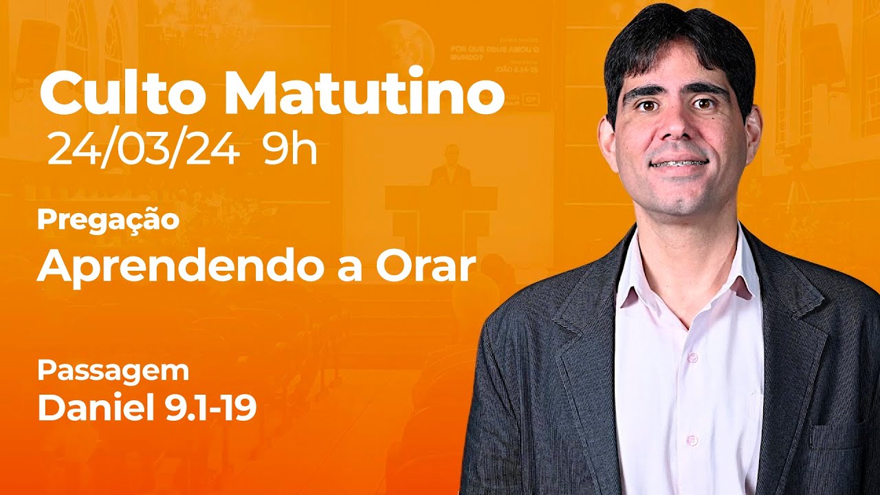 🔴 Culto Matutino | 24/03 9h - Pr. Filipe Fontes