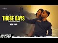 Those Days Prem Dhillon Official Video New Song Stolen Dreams EP New Punjabi Songs