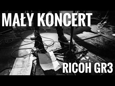 Fotografujemy mały koncert w klubie - przygotowania, reportaż i obróbka zdjęć - Ricoh GR3