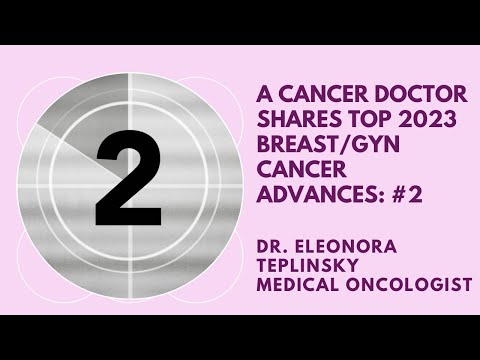 Top 5 Breast/GYN Cancer Advances in 2023: #2 Metastatic Breast Cancer Drug Approvals