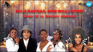Feliz navidad, how will I know -Boney M  vs  Whitney  Houston - Paolo Monti Xmas mashup 2022