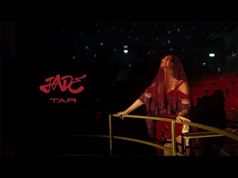 JADE - Tar (Official Lyric Video)