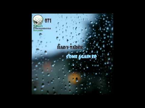 Hady Tarek - Come Again EP Preview