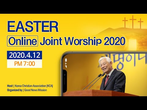 2020 Easter Online United Worship evening service