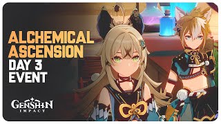 Alchemical Ascension Day 3 - Full Event | Genshin Impact 4.5