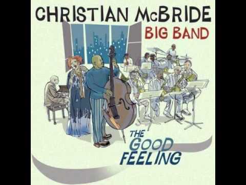 Christian McBride Big Band - Bluesin In Alphabet City