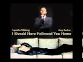 AGNETHA FALTSKOG GARY BARLOW I SHOULD HAVE FOLLOWED YOU HOME