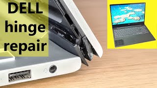 How to repair laptop Dell broken hinge