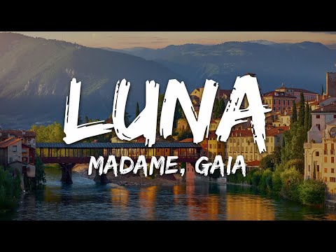 Madame, Gaia - LUNA (Testo/Lyrics)
