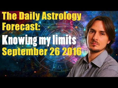 Knowing my limits: The Daily Astrology Forecast with Boaz Fyler for 26 Sept 2016