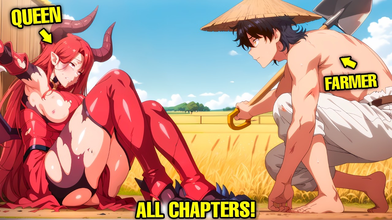 Farmer Accidentally DEFEATED The Demon Queen And She FELL In LOVE For His Power (COMPLETE) - Manhwa