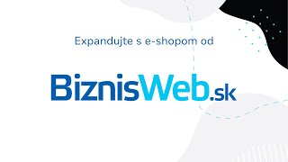 Biznisweb – tvorba eshopu a web stránok