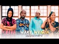 WAKE WENZA (SEASON 3) - EPISODE 17