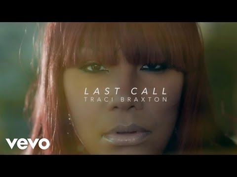 Traci Braxton - Last Call