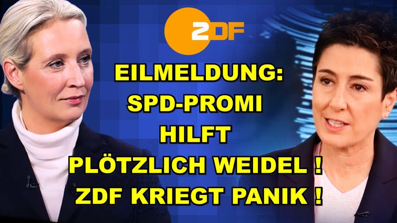 EIL: SPD-Promi HILFT WEIDEL! ZDF IN PANIK!