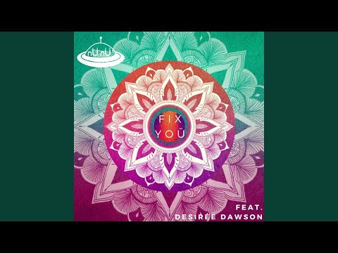 FiX YoÜ (feat. Desirée Dawson)
