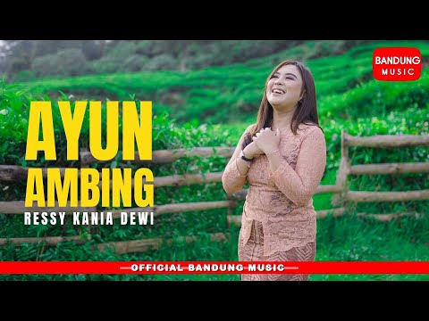 AYUN AMBING - RESSY KANIA DEWI [Official BM]