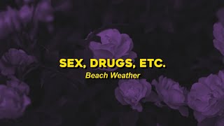 Download lagu sex drugs etc beach weather full edit by favvibes ... mp3
