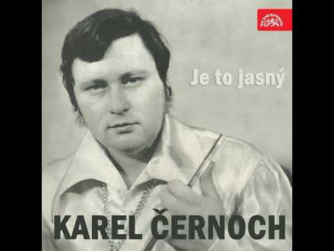 Karel Černoch - Ví to každej Jíra (1970, vydáno 2009)
