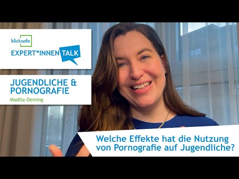 Effekte von Pornografie auf Jugendliche | klicksafe Expert*innen-Talk: Jugendliche & Pornografie