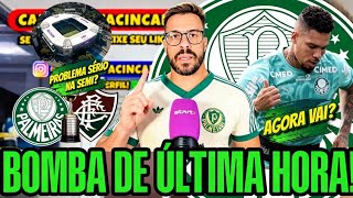PALMEIRAS TENTA ACORDO POR 2 MIL TORCEDORES DO FLUMINENSE + ATUALIZAÇÃO DO RETORNO DE PAULINHO!