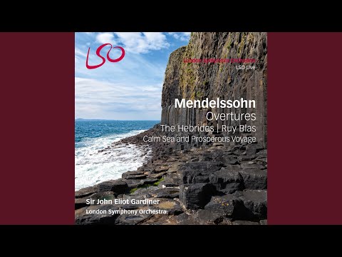The Hebrides, Op. 26 "Fingal's Cave"