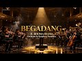 BEGADANG H RHOMA IRAMA Orchestra By Symphony Nusantara Versi Orkestra Mewah Elegan