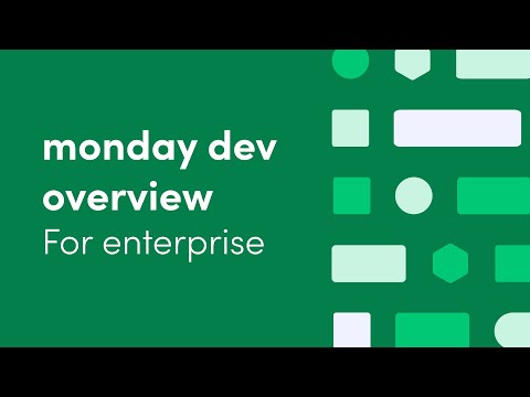 monday dev overview (enterprise) | monday.com tutorials